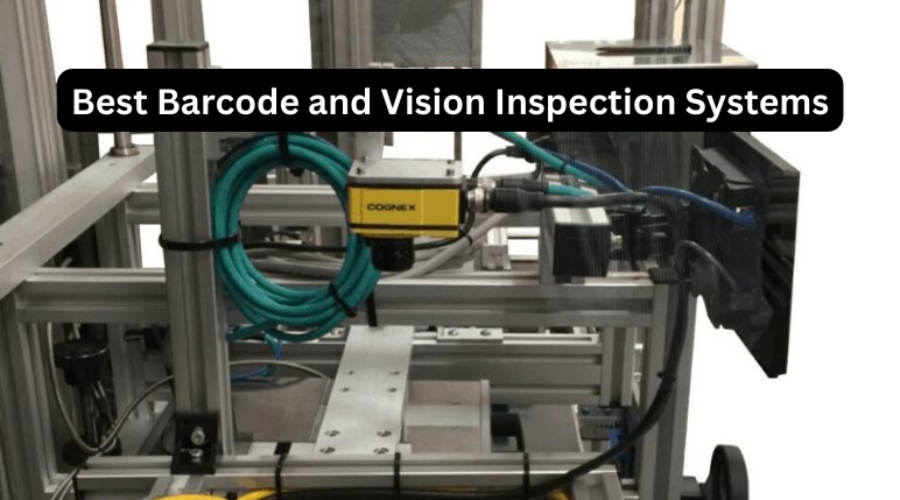 Best Barcode and Vision Inspection Systems